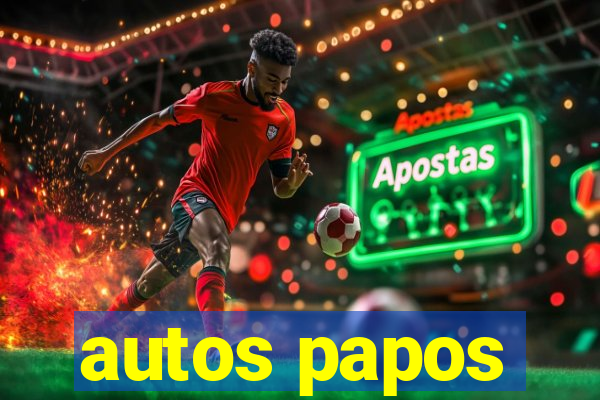autos papos